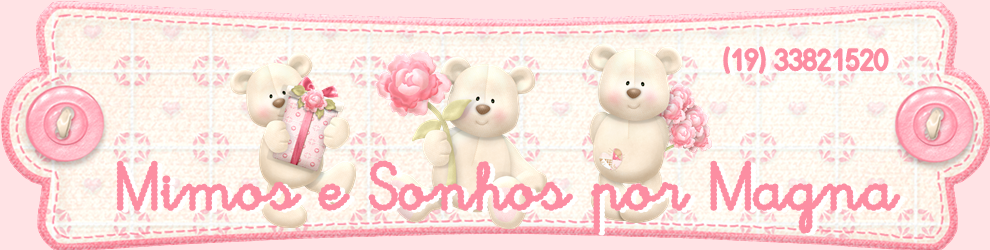 Mimos e Sonhos por Magna Pereira
